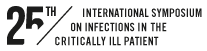 The 25th International Symposium on Infections in the Critically Ill Patient
