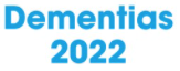 Dementias 2022 VIRTUAL - 24th National Dementias Conference / Virtual